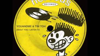 youANDme & Tim Toh - About You