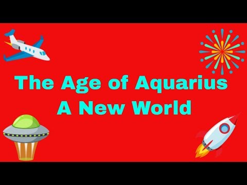 Age of Aquarius - A New World