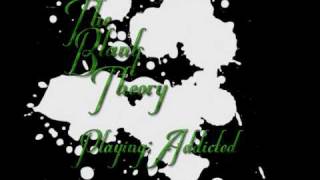 The Blank Theory -  Addicted