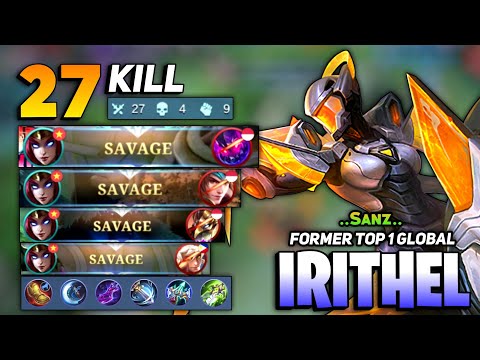 4x SAVAGE 27 Kill! Irithel Best Build For 2022 ? [ Former Top 1 Global irithel ]  ..Sanz.. - MLBB
