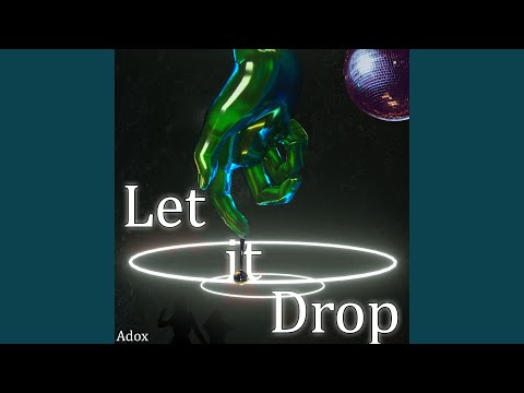 Let it Drop - House Version
