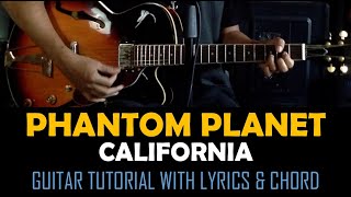 Phantom Planet - California [Guitar Tutorial with Lyrics &amp; Chord]