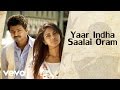 G V Prakash Kumar Saindhavi Thalaivaa Yaar Indha Saalai Oram Audio Pseudo Video