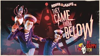 I Am Not a Good Person - We Happy Few: They Came From Below DLC