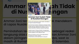 Ammar Zoni Sudah Tidak di Lapas Nusakambangan! Firdaus Oiwobo Ungkap Lokasi Pemindahan Terbaru