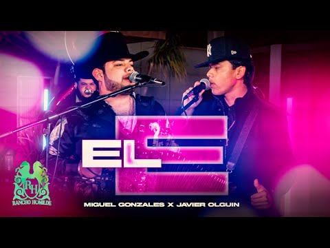 Miguel Gonzalez x Javier Olguin - El E [En Vivo]