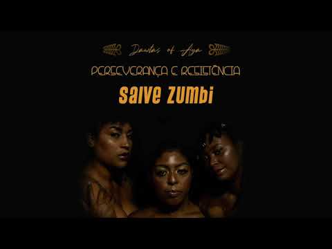 1. Dawtas Of Aya - "Salve Zumbi" (with Vibronics)