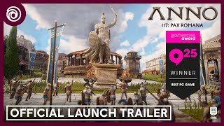 Anno 117: Pax Romana | Official Launch Trailer Trailer
