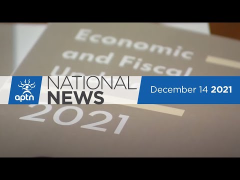 APTN National News December 14, 2021 – $40 billion to fix child welfare, Cree business partnership