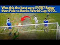 Most Extraordinary Save Ever? (Better Than Banks vs Pele)