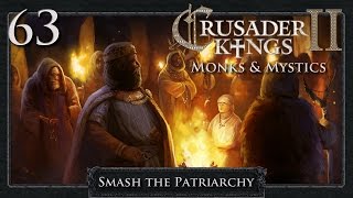 Crusader Kings 2: Smash the Patriarchy Part 63 - Lucifer&#39;s Revenge