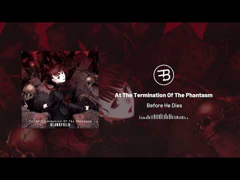 BLANKFIELD - At The Termination Of The Phantasm (Official Full Album Stream)