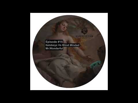 Italoboyz Vs Blind Minded - Mr Wonderful