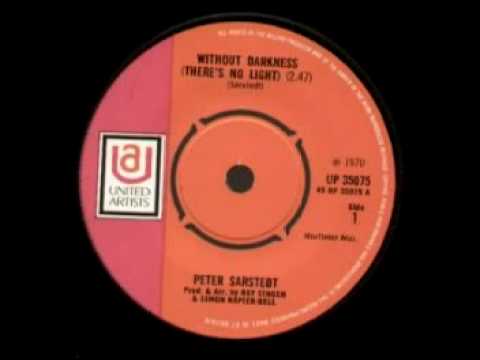 Peter Sarstedt - Without Darkness (There is no Light)