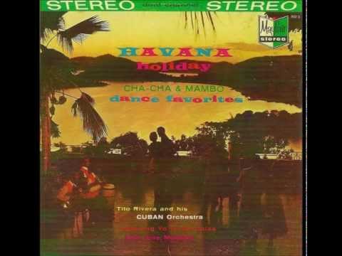 TITO RIVERA AND HIS CUBAN ORCHESTRA -  LAS SUEGRAS