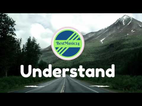 Understand  - Johan Glossner[2010s Pop Music]- BestMusic24