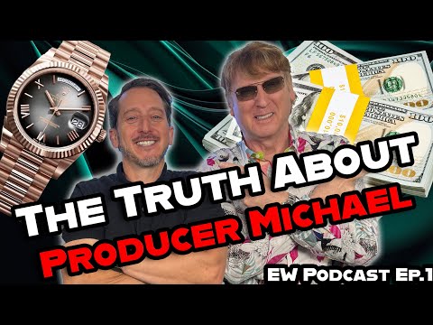 EW Podcast: Episode 1 - The TRUTH about Producer Michael!