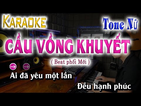 Cầu Vồng khuyết Karaoke Tone Nữ Beat Chuẩn New 2024