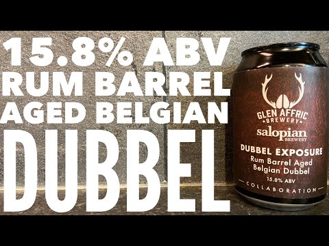 Glen Affric Brewery X Salopian Brewery Dubbel Exposure Rum Barrel Aged Belgian Dubbel
