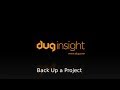 DUG Insight: Back Up a Project