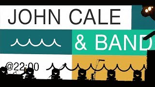 John Cale &amp; Band - (Full Set) @ Stavros Niarchos Foundation Cultural Center, Kallithea GR 19/06/2018
