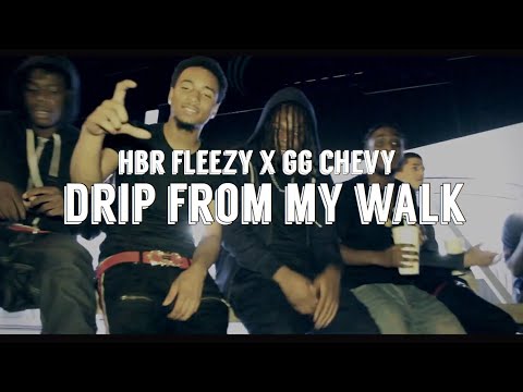 HBRFleezy - Drip From My Walk (Feat. GG Chevy) WSC Exclusive - Official Music Video
