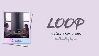 RAINA – LOOP (밥 영화 카페) (FEAT. ARON OF NU’EST) (Han|Rom|Eng Color Coded Lyrics)