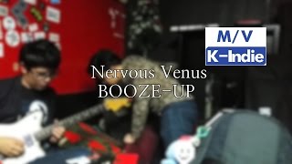 [M/V] BOOZE-UP (부즈업) - Nervous Venus