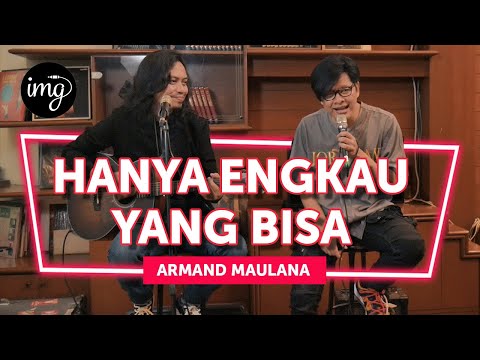 HANYA ENGKAU YANG BISA - ARMAND MAULANA (LIVE)