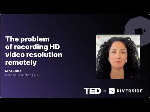 TED Conferences - Customer Success Story ( Mina Sabet - Director Production & Video Operation)