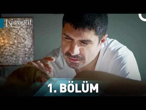 Karagül 1. Bölüm