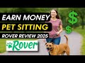 Rover 2025 Review Earn Money Pet Sitting Dog Walking Online