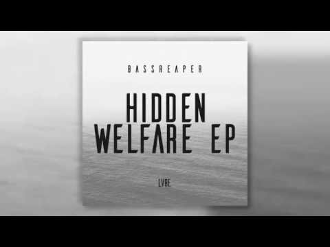 BASSREAPER - HIDDEN WELFARE EP | PREVIEW