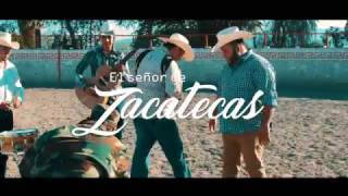 #buchonesdeculiacan #elseñordezacatecas El Señor De Zacatecas - Video Oficial 2019