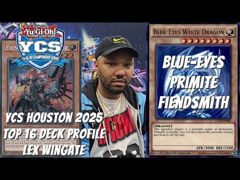 Yugioh YCS Houston Top 16 Deck Profile Blue-Eyes Primite Fiendsmith - Lex Wingate