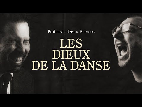 Deux Princes - Les Dieux de la danse