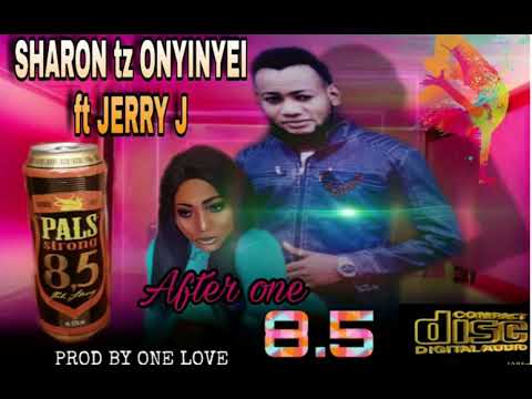 Sharon tz - After one 8.5 ft Jerry J (Official audio)