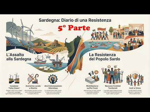 The Sardinian Resistance Against Energy Speculation - Luisa Cighetti's Diary - Part 5