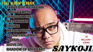 Download lagu online_ Saykoji _ full album terhits_ 24 millon views || SKJ HIP HOP mp3