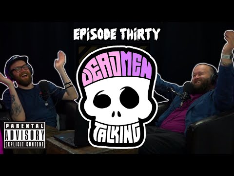 Dead Men Talking Episode 30 - Rob Mulholland and Freddy Quinne
