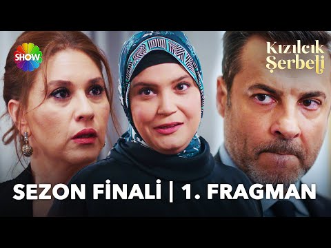 Kızılcık Şerbeti Sezon Finali Fragmanı | "Karınla, amcanı gör!"
