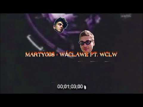 MARTY098 - WÁCLAWE FT. WCLW  (Prod.  Marty098)