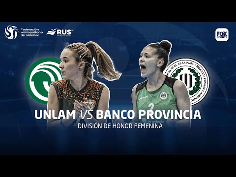 UNLAM VS. BANCO PROVINCIA BS. AS - LA PLATA |  DIVISIÓN DE HONOR FEMENINA | FECHA 10