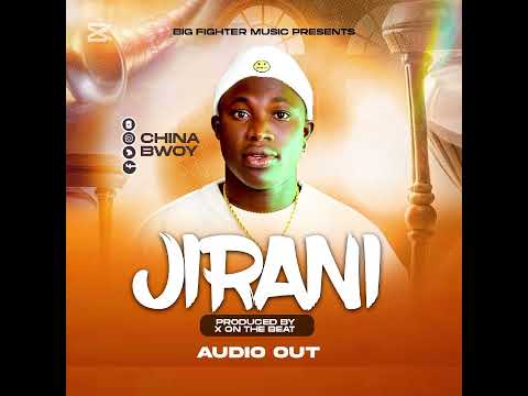 China Bwoy - Jirani (Official  Audio)