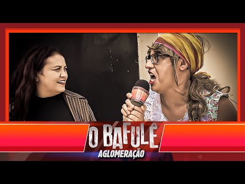O BAFULÊ - AGLOMERAÇÃO NA QUARENTENA!