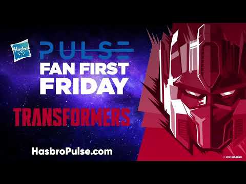 Hasbro Pulse Fan First Friday, August 27, 2021 | HNE Games