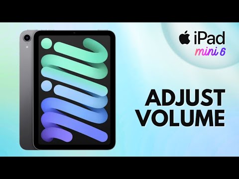 How to Adjust the Volume on iPad Mini 6
