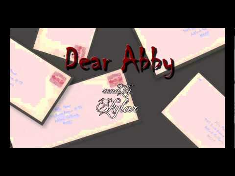Dear Abby Creepypasta (Read by Skylar)