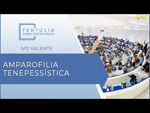 Tertúlia Conscienciologia 5435 - Amparofilia Tenepessística (Tenepessologia)