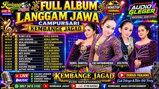 Download lagu FULL LANGGAM JAWA CAMPURSARI KEMBANGE JAGAD | NURUL DAROYAL, KIKI RATNAWANGSIH, JESI NONSTOP TERBARU mp3 Download lagu FULL LANGGAM JAWA CAMPURSARI KEMBANGE JAGAD | NURUL DAROYAL, KIKI RATNAWANGSIH, JESI NONSTOP TERBARU mp3